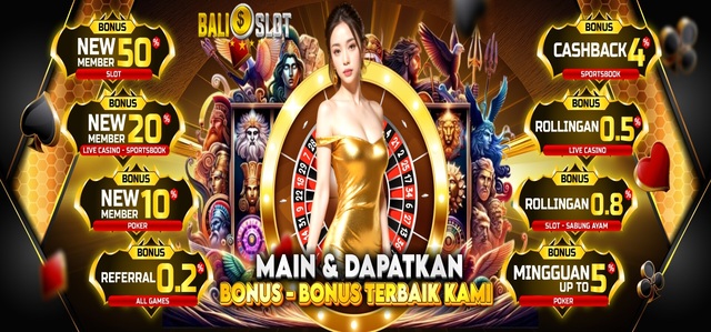 PROMOSI BONUS BALISLOT