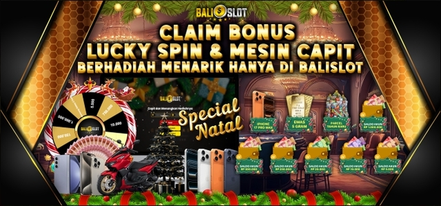 BONUS LUCKY SPIN & MESIN CAPIT BALISLOT